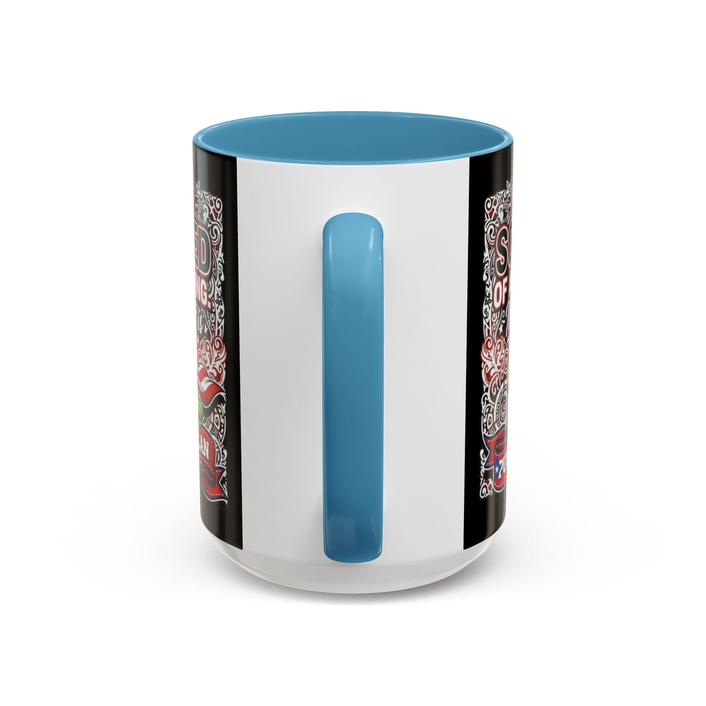 I'M NOT SCARED OF ANYTHING..., Colorful Accent Mugs, 11oz